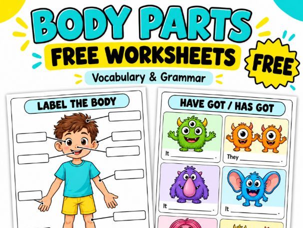 FREE Body Parts Worksheets ESL Vocabulary & Have Got Has Got
