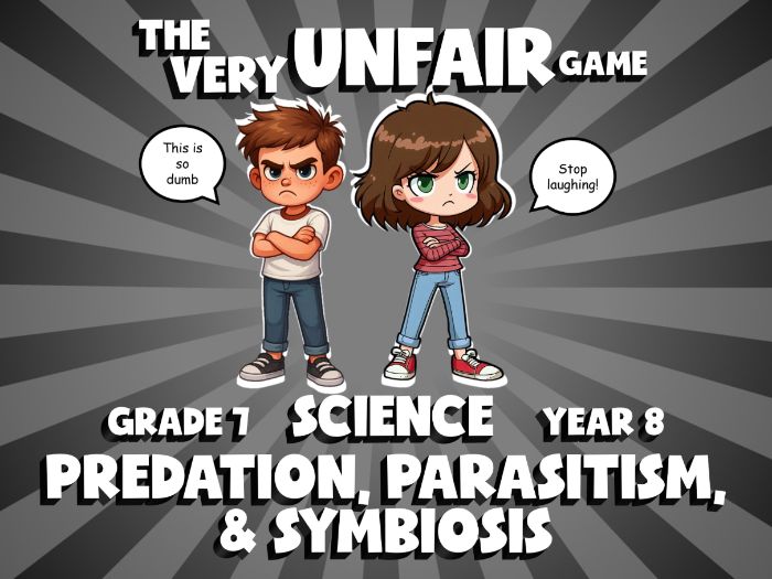 Predation, Parasitism, & Symbiosis VERY UNFAIR GAME | No-Prep Year 8 Science Review Activity