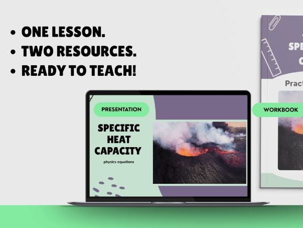 AQA GCSE Physics: Specific Heat Capacity | Lesson Presentation + Calculations Workbook