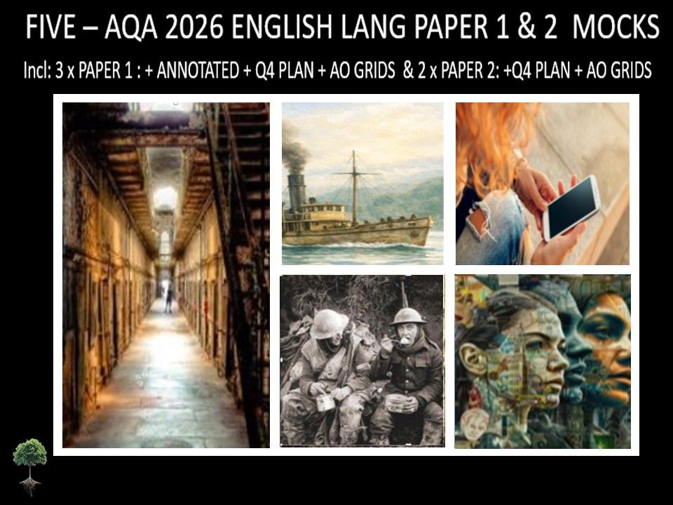 FIVE - AQA PAPER 1 & 2  | 2026 FULL MOCKS | ANNOTATED | Q4 PLAN | AO GRIDS