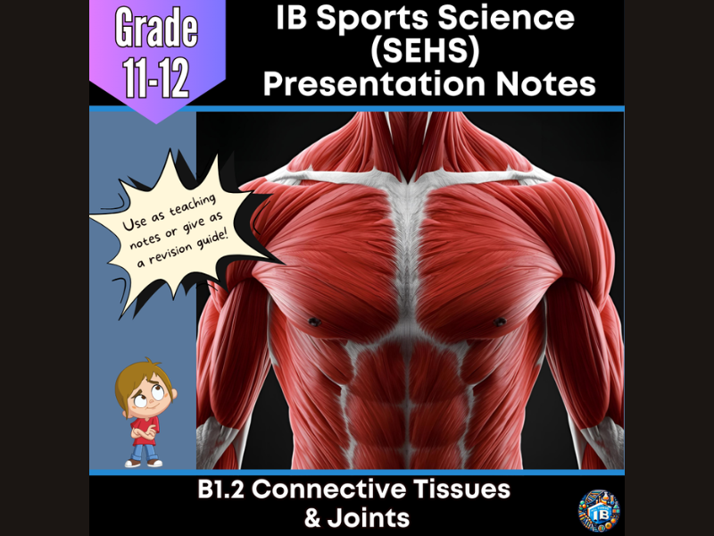 IB SEHS B1.2: Connective Tissue & Joints Teaching Notes & Revision Guide 2026