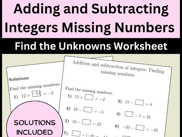 Adding and Subtracting Integers Missing Numbers Find the Unknowns Worksheet