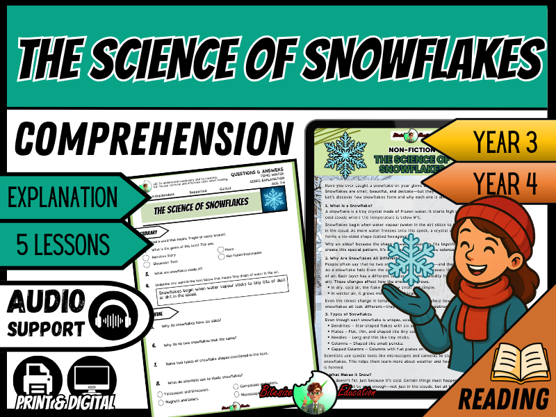 The Science of Snowflakes | Reading Comprehension | Year 3/4