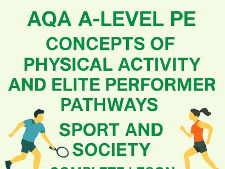 AQA A-Level PE | Concepts of Physical Activity and Elite Performer Pathways | Sport and Society