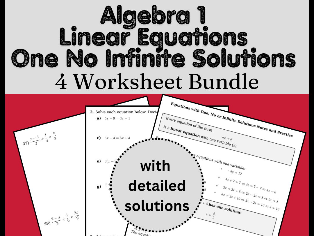 Algebra 1 Linear Equations One No Infinite Solutions 4 Worksheet Bundle