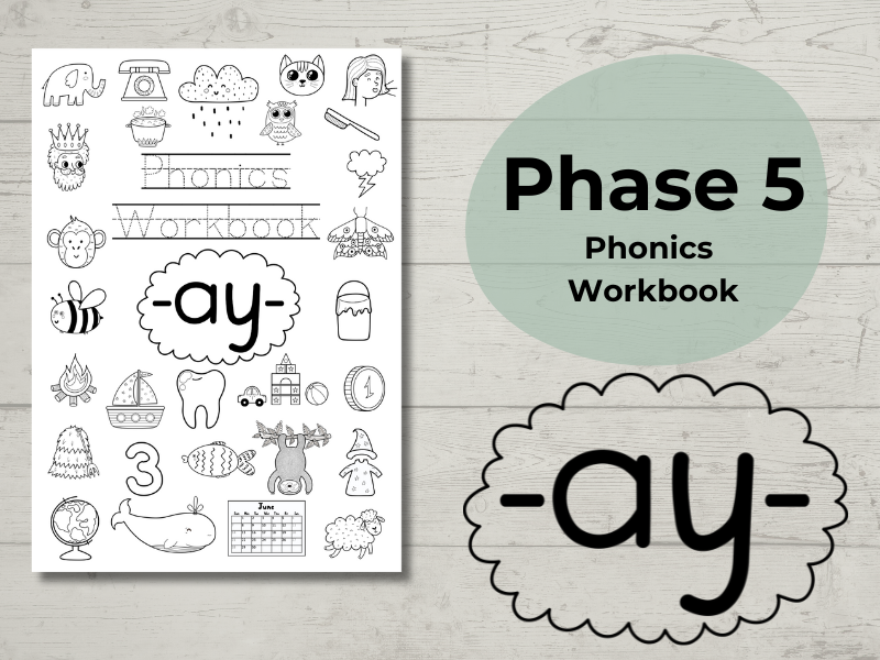 Phase 5 Phonics Workbook ay sound