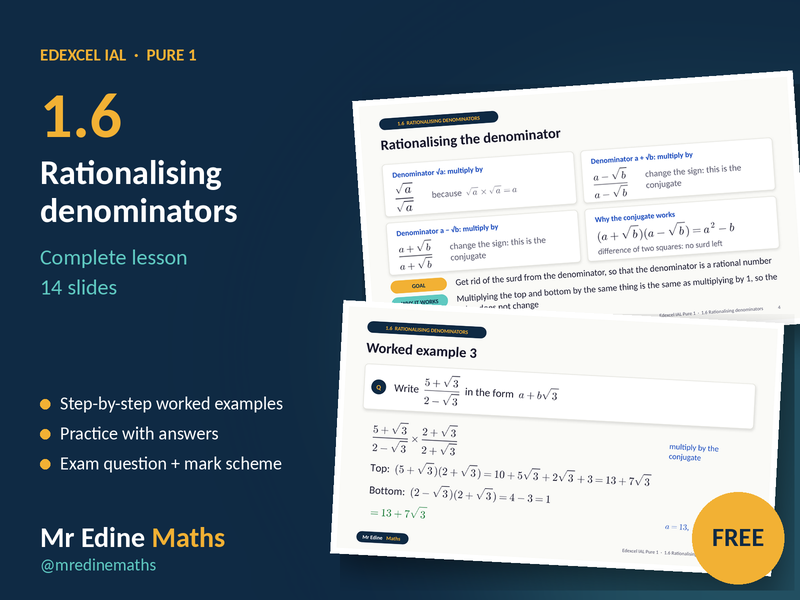Rationalising Denominators – Edexcel IAL Pure 1 (Chapter 1.6) – Complete Lesson