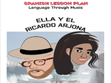 Spanish Lesson Plan - Language through Music - Song: Ella y El by Ricardo Arjona