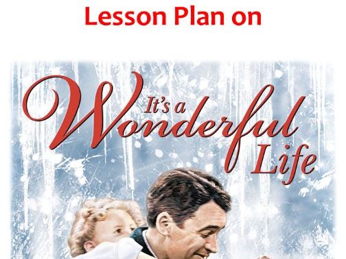 It’s a Wonderful Life – High School Film Lesson Plan (2 Hours)
