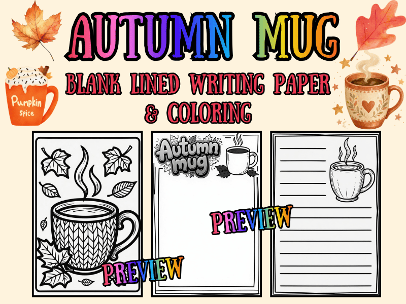 NO PREP Autumn Mug Coloring Page & Blank Lined Writing Paper | Fall Season Pack