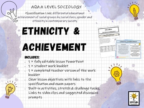 AQA A level Sociology - Education - Ethnicity & Achievement