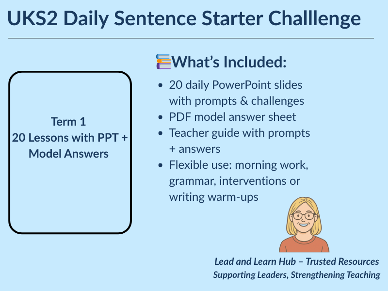 UKS2 Daily Sentence Starter Challenge – Term 1 (20 Lessons with PPT + Model Answers)
