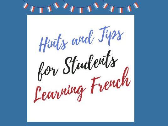 Tips for Students Learning French | Teaching Resources