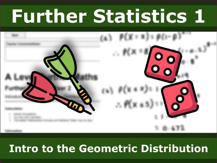 Edexcel Further Stats 1 - Introduction to the Geometric Distribution