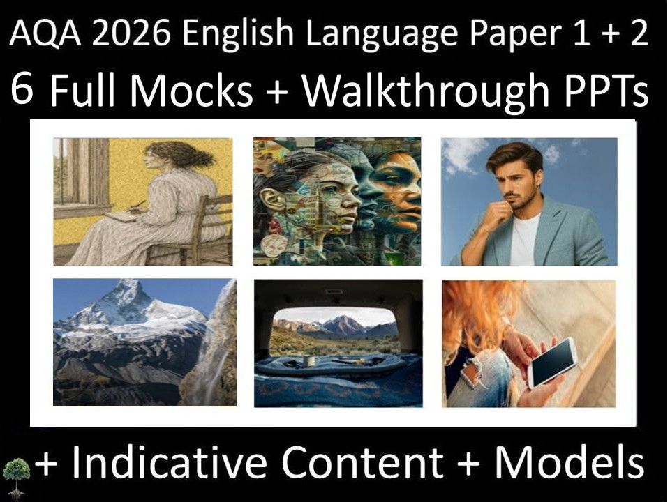 Six AQA 2026 English Language Paper 1 + 2 Mocks + Walkthrough PPTs