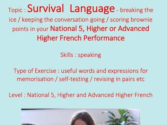 French, Performance, Survival Language, National 5, Higher, AH.