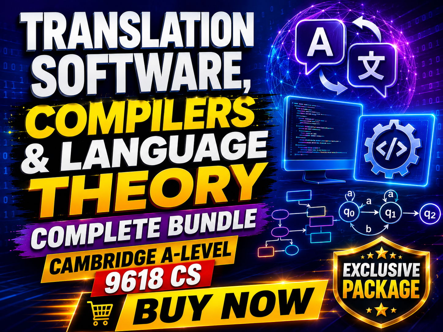 Translation Software, Compilers & Language Theory | Cambridge A-Level 9618 CS | Complete Bundle