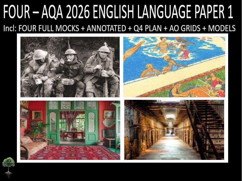 FOUR - AQA PAPER 1 | 2026 FULL MOCKS | ANNOTATED | Q4 PLAN | AO GRIDS |  MODELS