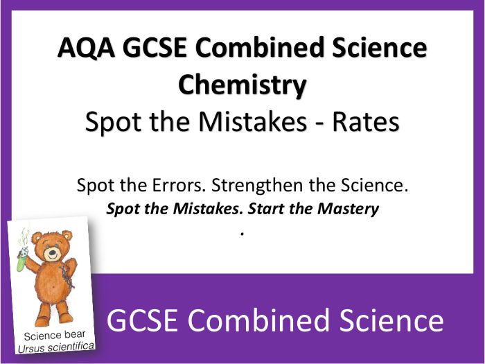 Rates of Reaction - 'Spot the Mistakes' x 14 worksheets suitable for AQA GCSE Combined Science