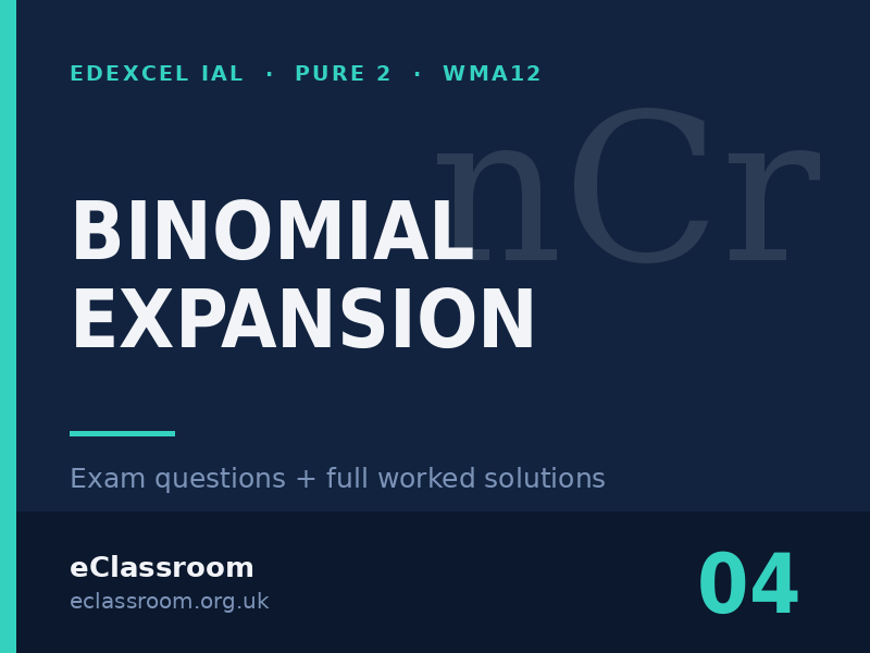 IAL Pure 2 Binomial Expansion exam questions