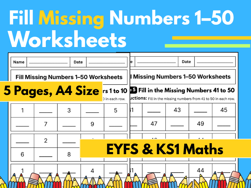 Fill Missing Numbers 1–50 Worksheets | EYFS & KS1 Maths