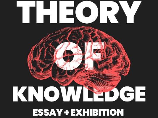 IBDP Theory of Knowledge TOK Essay and Exhibition Complete Assessment Guide I IB Diploma