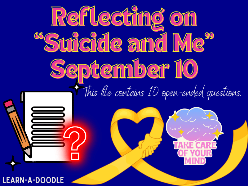 Reflecting on “Suicide and Me”: Questions to Explore on September 10th