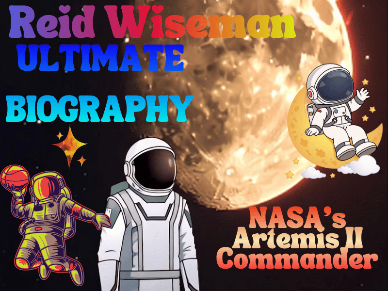 Reid Wiseman Biography: From Baltimore Rockets to NASA’s Artemis II Commander
