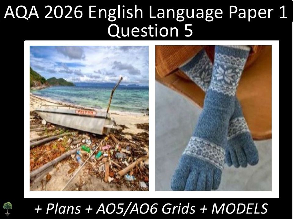 Two Question 5 - AQA 2026 GCSE English Language Paper 1 | Plans, AO Grids, Models