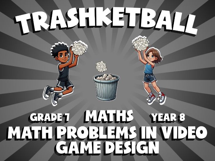 Math Problems in Video Game Design TRASHKETBALL Maths Game | No-Prep Year 8 Review Activity
