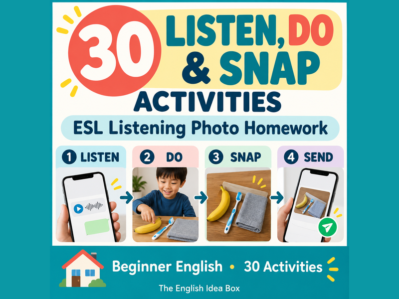 Listen, Do & Snap: 30 ESL Listening Activities
