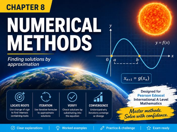 08 -Numerical Methods P3 Pack - Edexcel International A-Level Maths