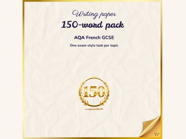 150-word tasks – Writing pack – AQA French GCSE