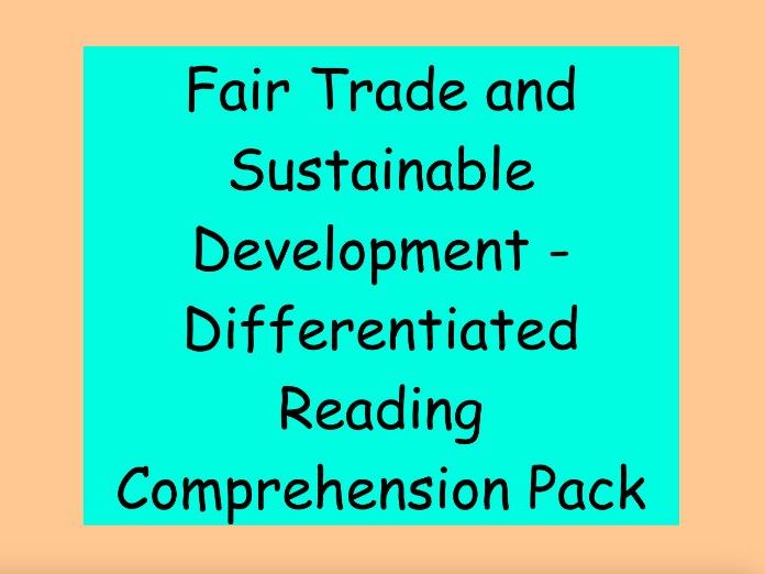 Fair Trade and Sustainable Development  – Differentiated Reading Comprehension Pack (KS2)