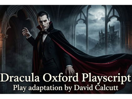Dracula Oxford Playscript Play adaptation by David Calcutt KS3 SOW