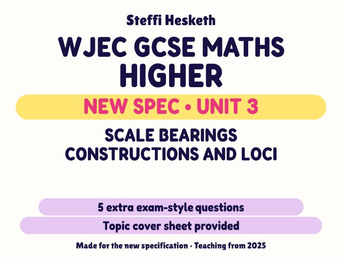 WJEC New Spec Maths Higher Unit 3: Scale bearings constructions and loci