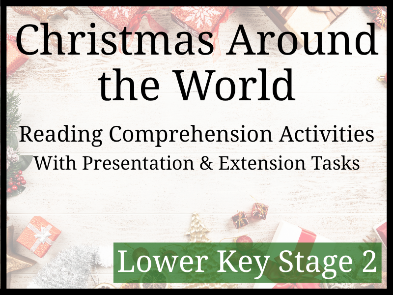 Christmas Around the World Reading Comprehension Activities | Year 3 & Year 4 | LKS2