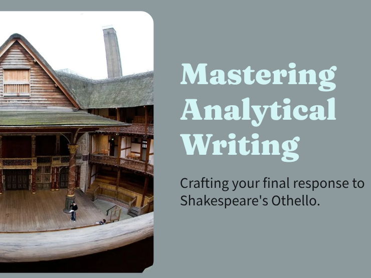 Othello - Mastering Analytical Writing