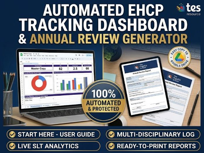 Automated EHCP Tracking Dashboard & Annual Review Generator | SENCO & SLT