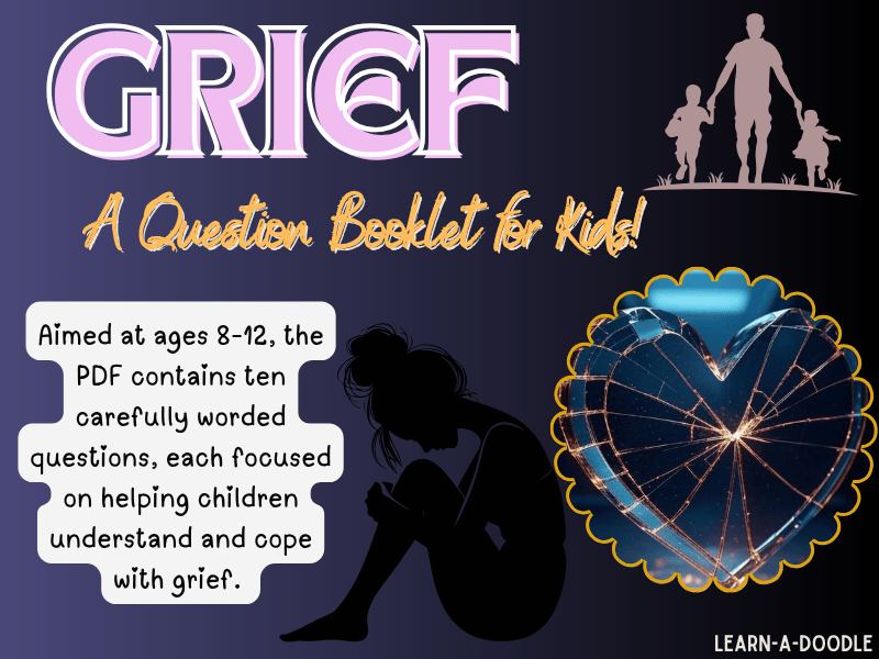 Questions About Grief and Losing a Loved One: A Gentle Booklet for Kids
