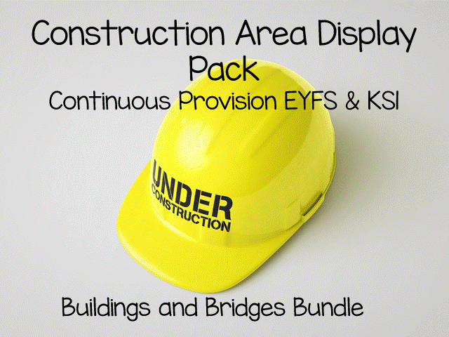 EYFS & KS1 Construction Zone: Real-World Engineering & STEM Display Pack