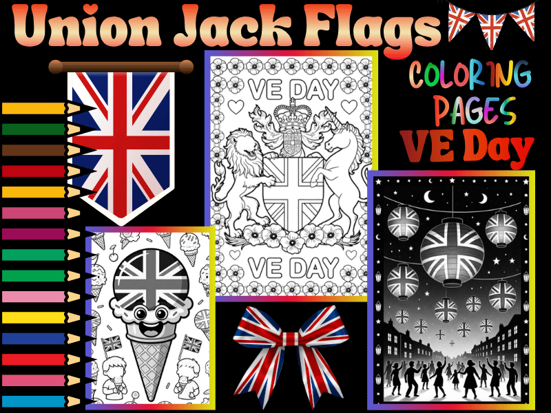 VE Day Coloring Pages | May 8th Union Jack Flags Printables | NO PREP Activity