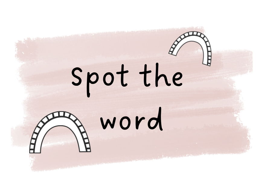 Spot the word
