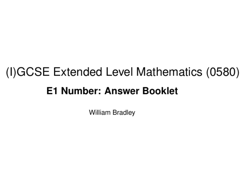 IGCSE Maths (0580) - E1 Number - Complete Answer Booklet