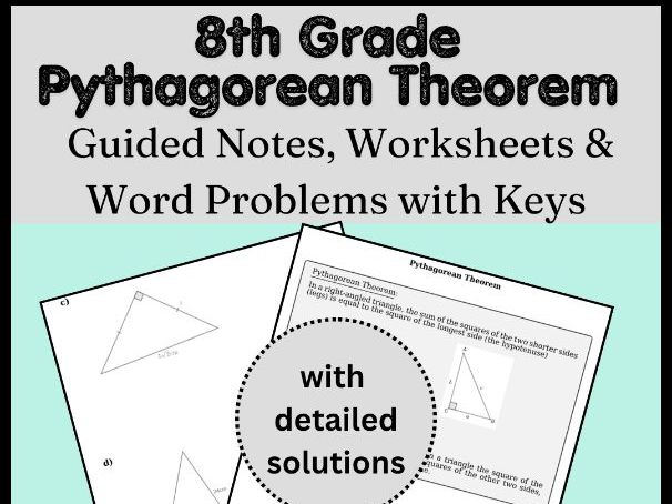 8th Grade Pythagorean Theorem Guided Notes, Worksheets & Word Problems with Keys
