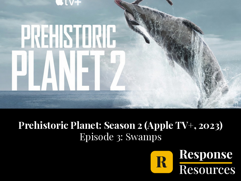 Prehistoric Planet Season 2 - Episode 3: Swamps - Worksheet & Key