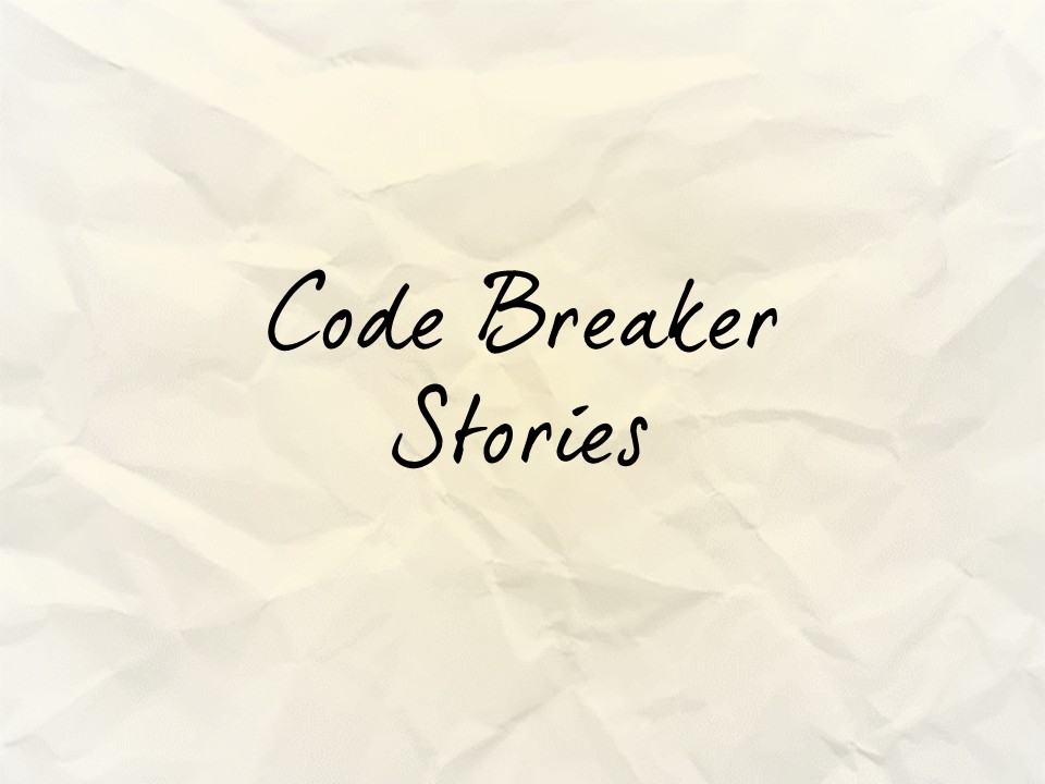 Code Breaker Stories