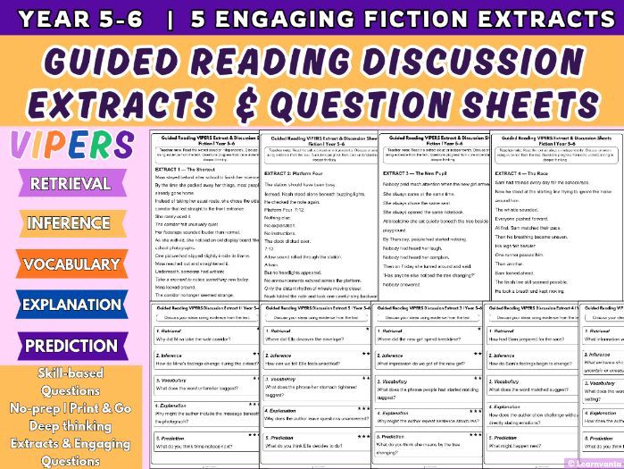 Year 5/6 Guided Reading VIPERS – Fiction Extracts & Discussion Questions Sheets