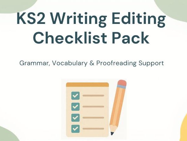 KS2 Writing Editing Checklist Pack | Pupil-Friendly Grammar, Vocabulary & Proofreading Support