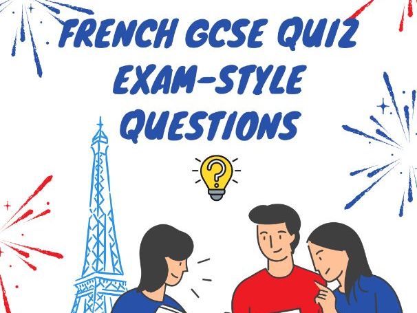 French GCSE Quiz: Exam-Style Questions
